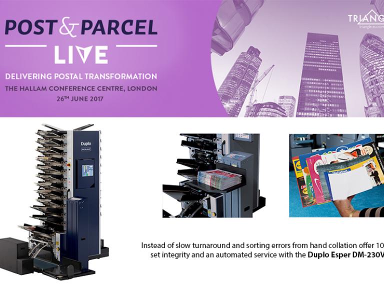 Post & Parcel Live 2017 - Delivering Postal Transformation