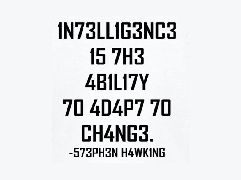 intelligence is the ability to change